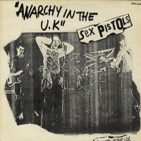 SEX PISTOLS - Anarchy In The U.K. / I Wanna Be Me