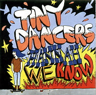 TINY DANCERS - Hannah We Know