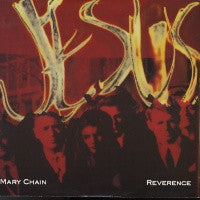 JESUS AND MARY CHAIN - Reverence