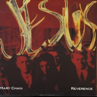 JESUS AND MARY CHAIN - Reverence