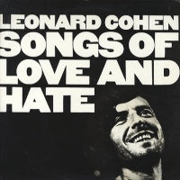 LEONARD COHEN - Songs Of Love And Hate