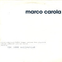 MARCO CAROLA - The 1000 Collection
