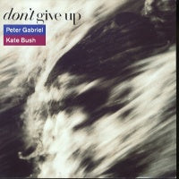 PETER GABRIEL / KATE BUSH - Don't Give Up