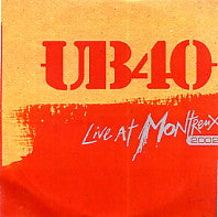UB40 - Live At Montreux 2002
