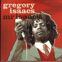 GREGORY ISAACS - Mr. Isaacs