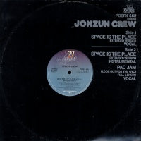 JONZUN CREW - Space Is The Place / Pac Jam