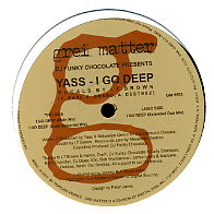 DJ FUNKY CHOCOLATE PRES:- YASS - I Go Deep