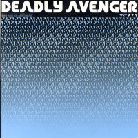 DEADLY AVENGER - We Took Pelham