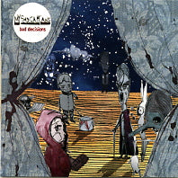 MY SAD CAPTAINS - Bad Decisions