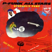 P. FUNK ALLSTARS - Hydraulic Pump