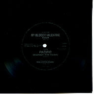 MY BLOODY VALENTINE / PACIFIC - Sugar / December, With The Day