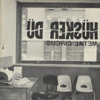 HUSKER DU - Metal Circus