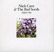 NICK CAVE AND THE BAD SEEDS - Nature Boy