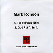 MARK RONSON - Toxic / God Put A Smile On Your Face.
