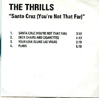 THE THRILLS - Santa Cruz (You're Not That Far)