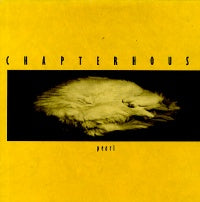 CHAPTERHOUSE - Pearl