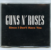 GUNS N' ROSES - Since I Don't Have You