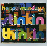 HAPPY MONDAYS - Stinkin Thinkin