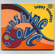 HAPPY MONDAYS - Sunshine And Love