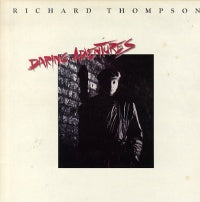RICHARD THOMPSON - Daring Adventures