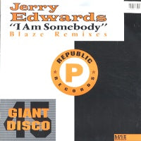 JERRY EDWARDS - I Am Somebody
