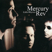 MERCURY REV - Little Rhymes