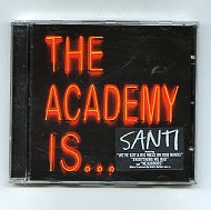 THE ACADEMY IS - Santi