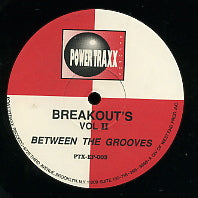 BETWEEN THE GROOVES - Breakouts Vol II