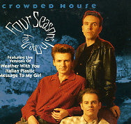 CROWDED HOUSE - Four Seasons In One Day