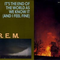 R.E.M. - It's The End Of The World As We Know It (And I Feel Fine)
