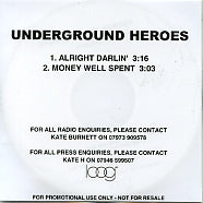 UNDERGROUND HEROES - Alright Darlin'