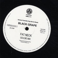 BLACK GRAPE - Fat Neck / Yeah Yeah Brother