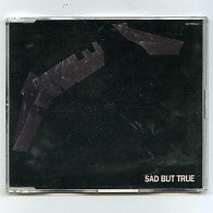 METALLICA - Sad But True