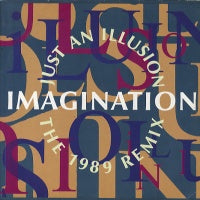 IMAGINATION - Just An Illusion / LTO (Love's Taking Over)