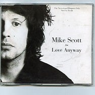 MIKE SCOTT - Love Anyway