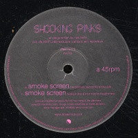 SHOCKING PINKS - Smoke Screen