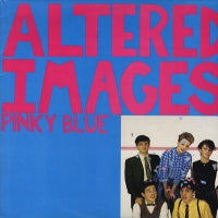 ALTERED IMAGES - Pinky Blue