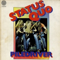 STATUS QUO - Piledriver