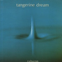 TANGERINE DREAM - Rubycon