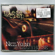 NEIL YOUNG and CRAZY HORSE - Piece Of Crap