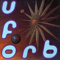 THE ORB - U.F.Orb