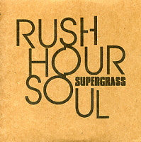 SUPERGRASS - Rush Hour Soul