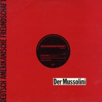 DEUTSCHE AMERIKANISCHE FREUNDSCHAFT - Der Mussolini / Der Rauber Und Der Prinz