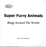 SUPER FURRY ANIMALS - Rings Around The World
