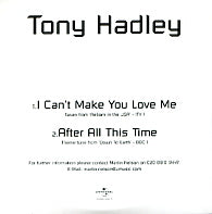 TONY HADLEY - I Can't Make You Love Me