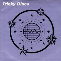 TRICKY DISCO - Tricky Disco
