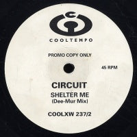 CIRCUIT - Shelter Me