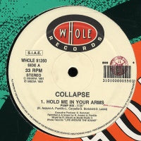 COLLAPSE - Hold Me In Your Arms
