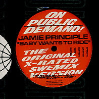 JAMIE PRINCIPLE - Baby Wants To Ride /  Scream