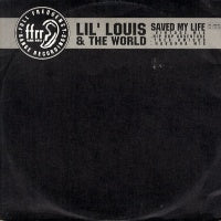 LIL LOUIS & THE WORLD - Saved My Life